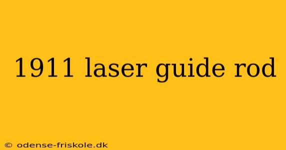 1911 laser guide rod