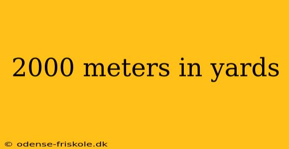 2000 meters in yards