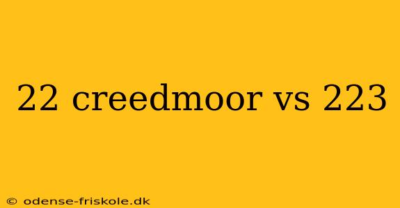 22 creedmoor vs 223