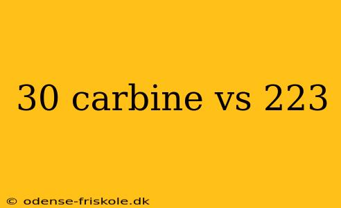 30 carbine vs 223