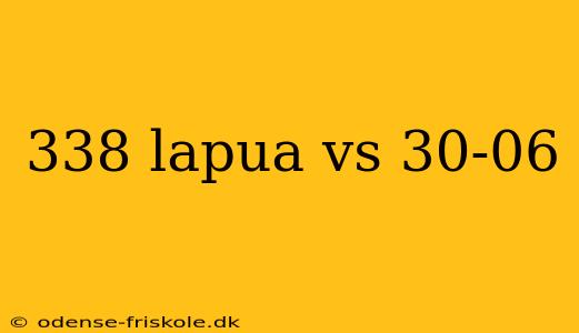 338 lapua vs 30-06