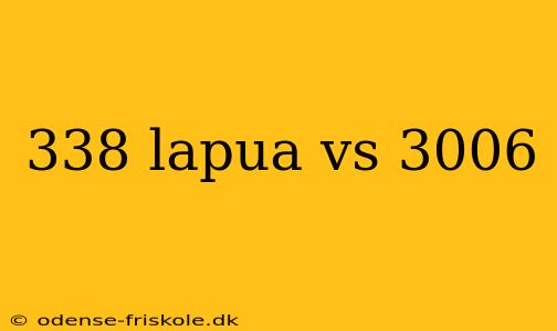 338 lapua vs 3006