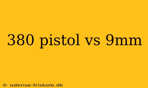 380 pistol vs 9mm