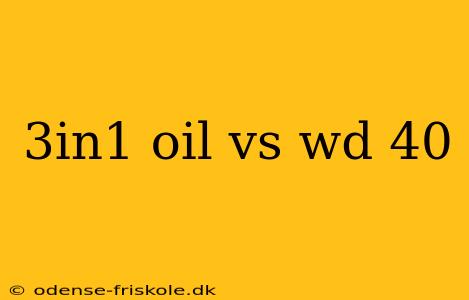 3in1 oil vs wd 40