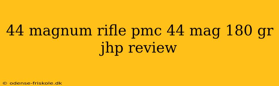 44 magnum rifle pmc 44 mag 180 gr jhp review