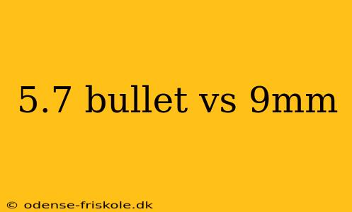 5.7 bullet vs 9mm