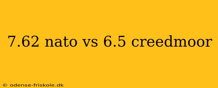 7.62 nato vs 6.5 creedmoor