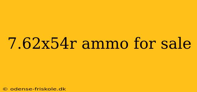 7.62x54r ammo for sale