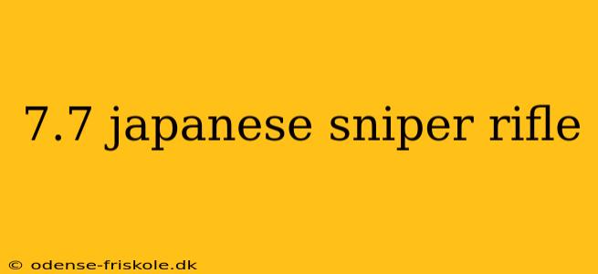 7.7 japanese sniper rifle