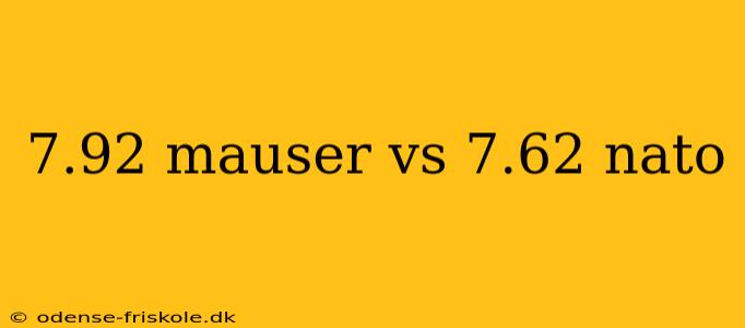 7.92 mauser vs 7.62 nato