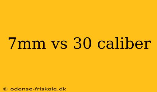 7mm vs 30 caliber