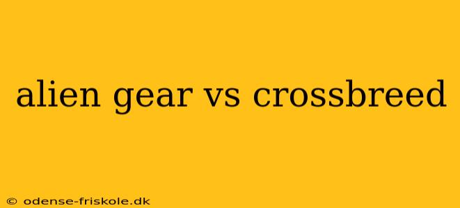 alien gear vs crossbreed