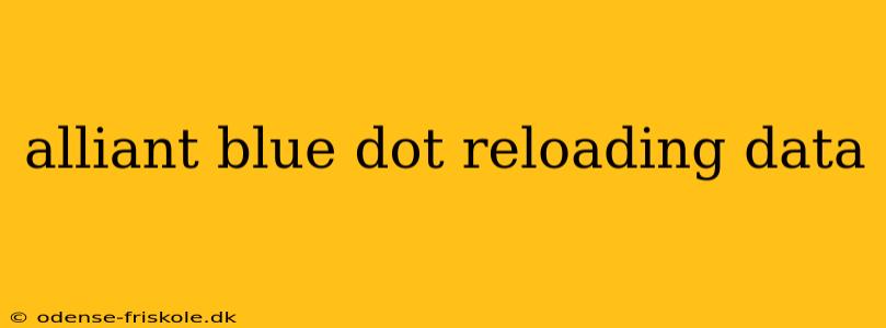 alliant blue dot reloading data