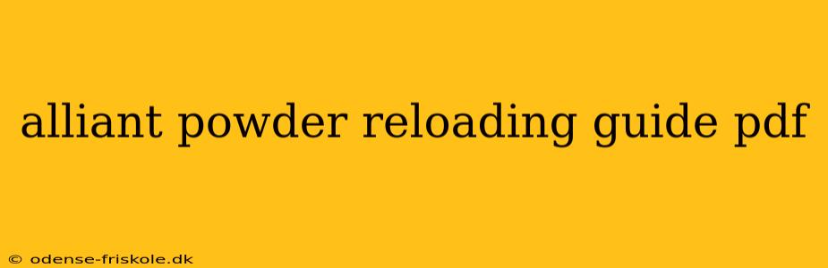 alliant powder reloading guide pdf