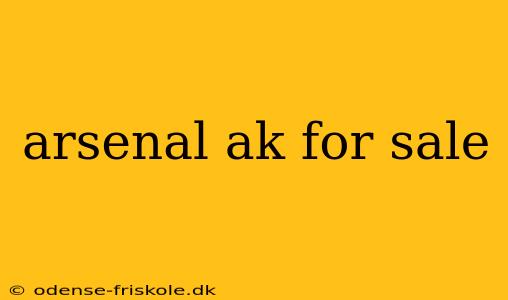 arsenal ak for sale