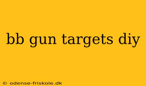 bb gun targets diy