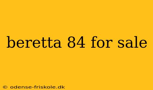 beretta 84 for sale