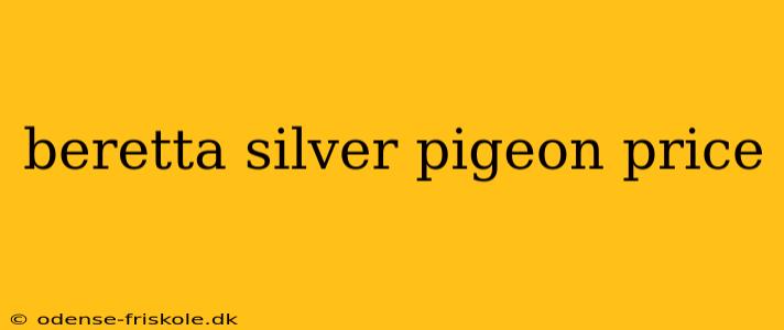 beretta silver pigeon price