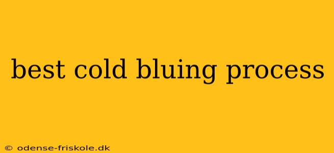 best cold bluing process