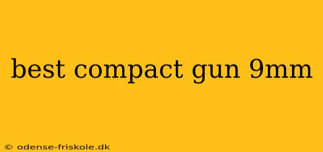 best compact gun 9mm