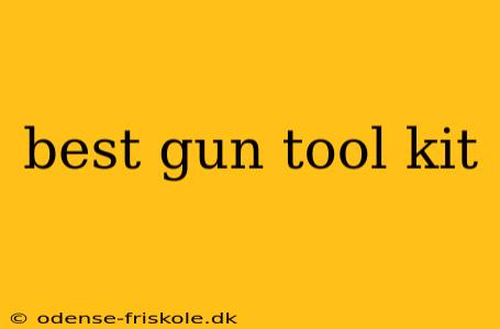 best gun tool kit