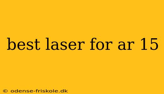 best laser for ar 15