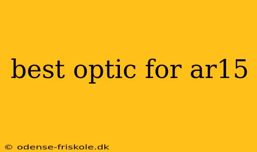 best optic for ar15