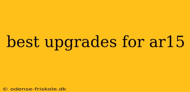 best upgrades for ar15