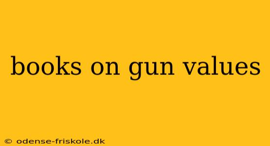 books on gun values