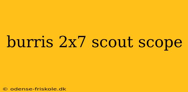 burris 2x7 scout scope