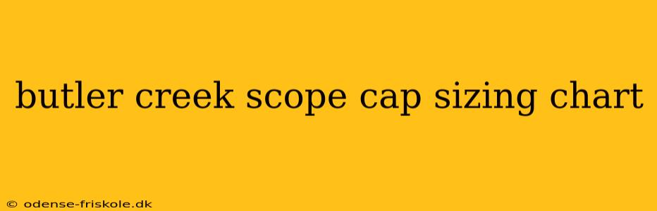 butler creek scope cap sizing chart