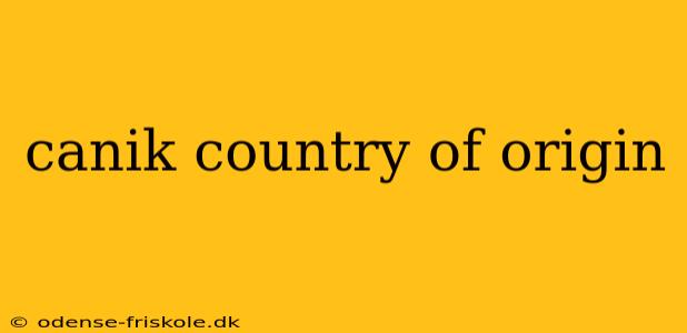 canik country of origin