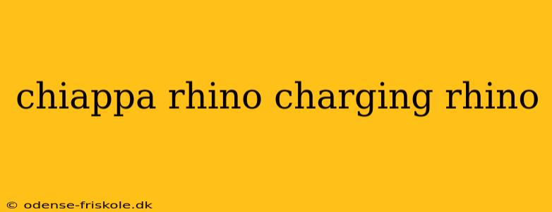 chiappa rhino charging rhino