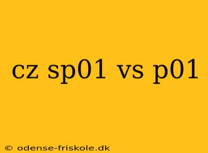 cz sp01 vs p01