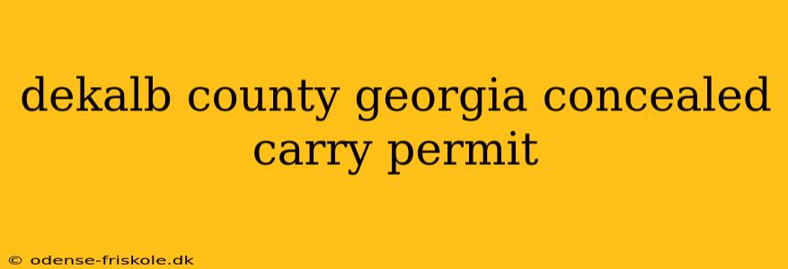 dekalb county georgia concealed carry permit