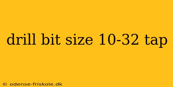 drill bit size 10-32 tap