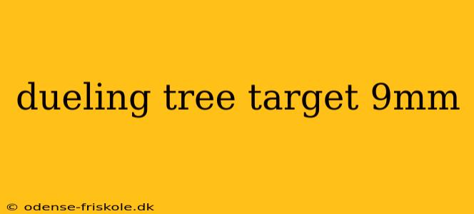 dueling tree target 9mm