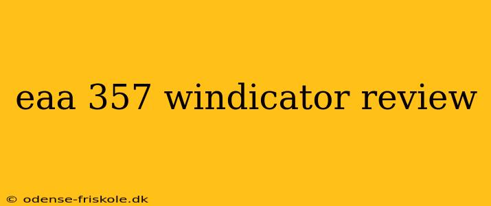 eaa 357 windicator review