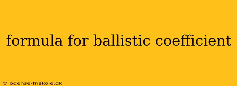 formula for ballistic coefficient