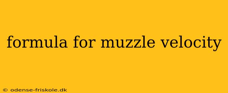 formula for muzzle velocity