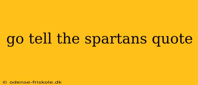 go tell the spartans quote