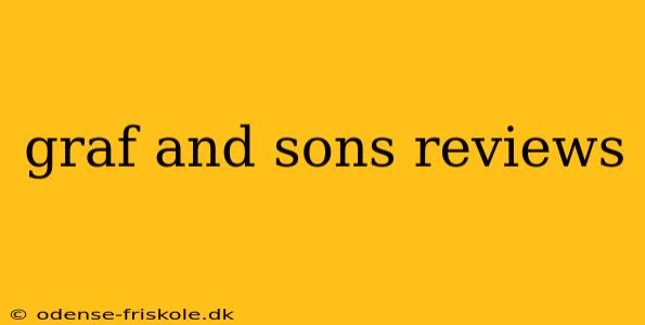 graf and sons reviews