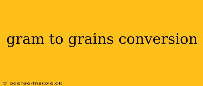 gram to grains conversion