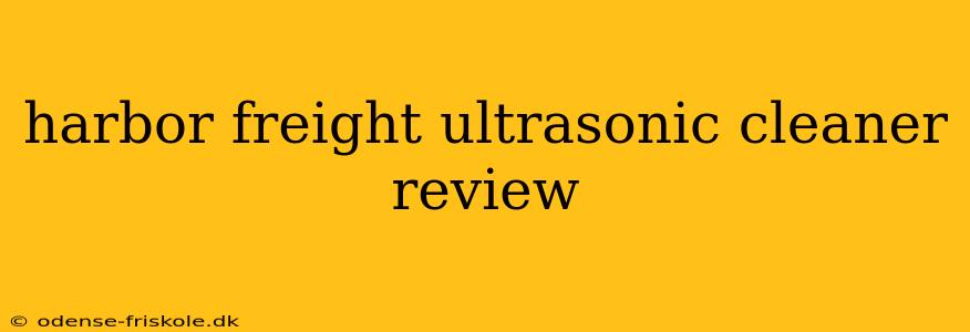 harbor freight ultrasonic cleaner review