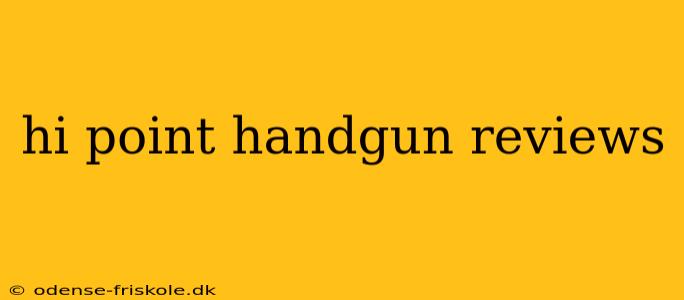 hi point handgun reviews