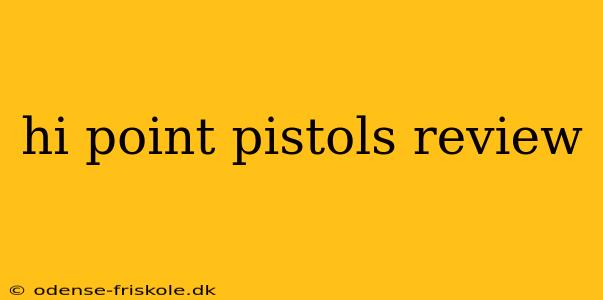 hi point pistols review