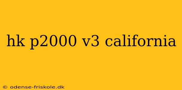 hk p2000 v3 california