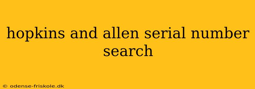 hopkins and allen serial number search