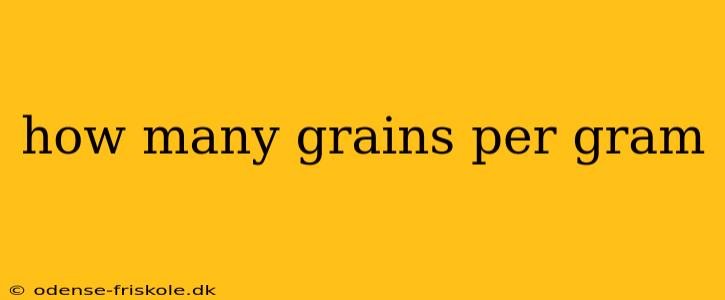 how many grains per gram