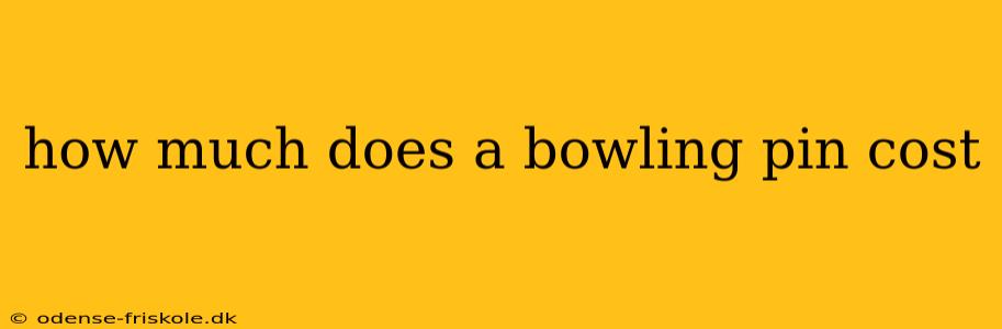 how much does a bowling pin cost